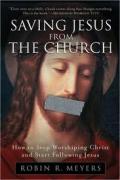 Read ebook : Saving Jesus  from the Church.pdf
